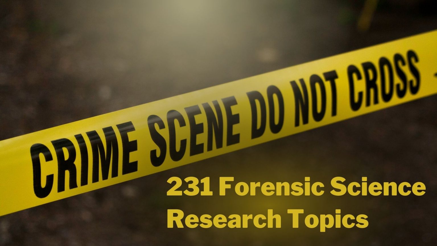 topics for research in forensic science