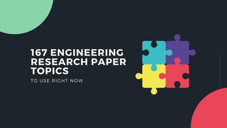 167-prominent-engineering-research-paper-topics-2022