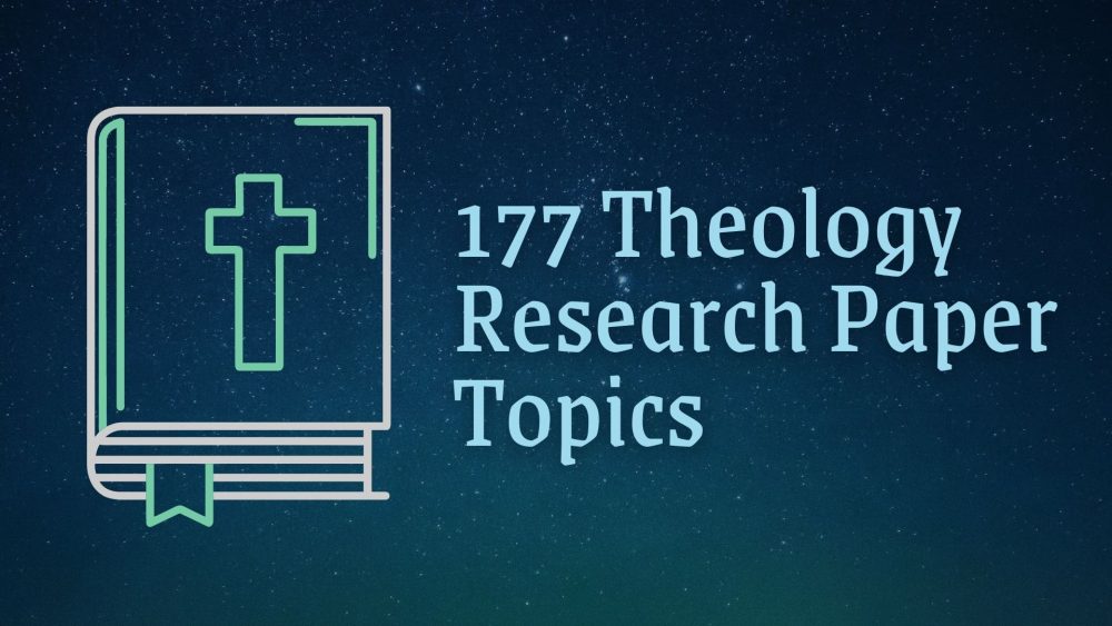 theology research paper topics