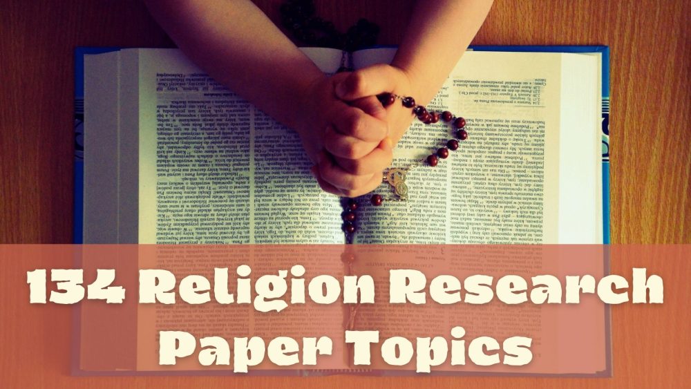 134 Religion Research Paper Topics