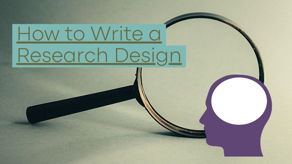 what to write in the research design