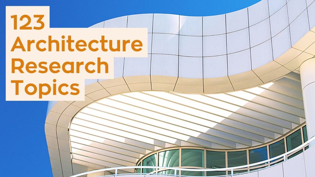 research topics architectural